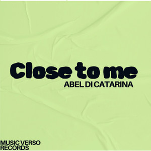 Close to me