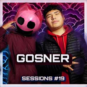 SESSIONS 19 (feat. Gosner)