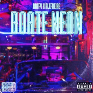 Boate Neon (Explicit)