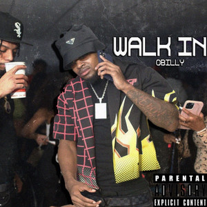 Walk In (Explicit)