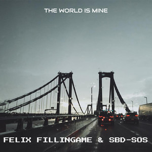 The World Is Mine (Explicit)