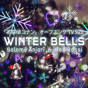 Winter Bells (名探偵コナン オープニング TV Size)