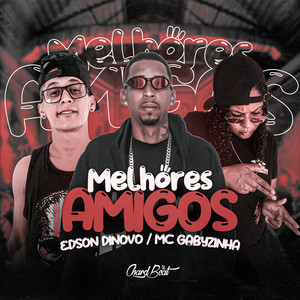 Melhores Amigos (Explicit)