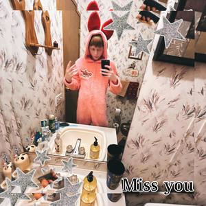 Miss You (Explicit)