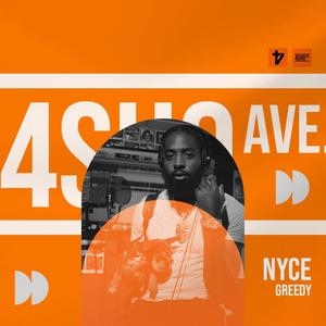 4sho Ave(Freestyle)(feat. Nyce Greedy) (Explicit)