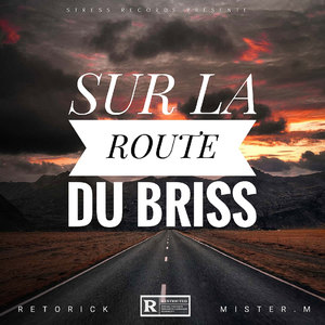 Sur la route du briss (Explicit)