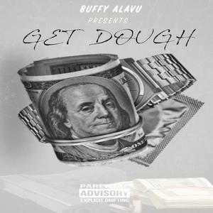 Get Dough (feat. AR 12th & Chase Money) [Explicit]