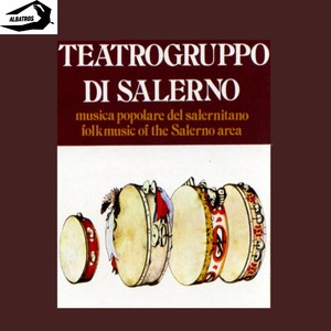 Musica popolare del Salernitano Vol. 1: Folk Music of the Salerno Area