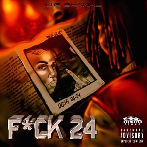 F*CK 24 (Explicit)