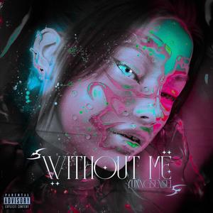 Without Me (Sped Up) [Explicit]