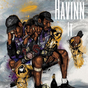Havinn It (Explicit)