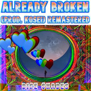 Already Broken (Remaster)
