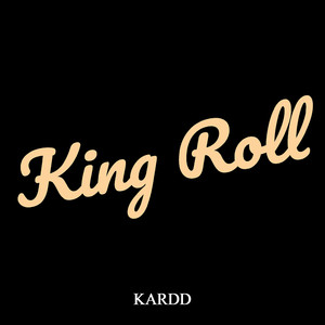 King Roll