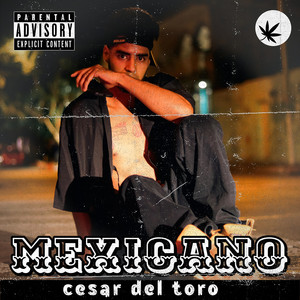 Mexicano (Explicit)