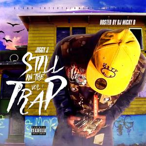 Still In The Trap Vol.1 (Explicit)