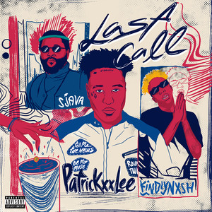 Last Call (Explicit)