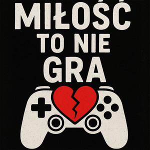 Miłość to nie gra