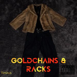 Goldchains & Racks (Explicit)