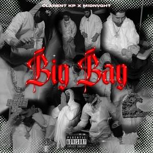 Big Bag (feat. Midnvght) [Explicit]