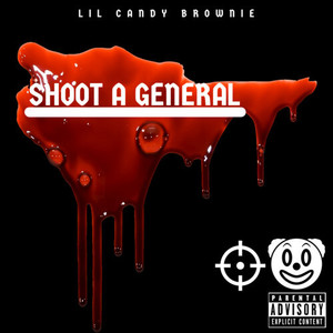 Shoot a General (Explicit)