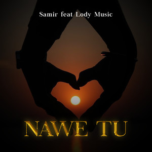 Nawe Tu (feat. Lody Music)