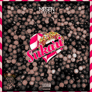 Sukari (Explicit)