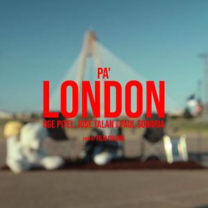Pa London(feat. Jose Talan & Paul Sonoria) (Explicit)
