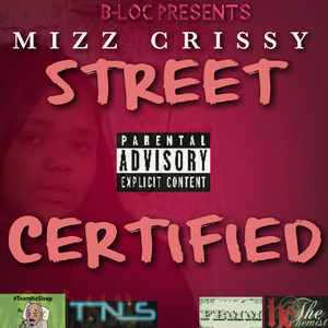 Street Certified (Explicit)