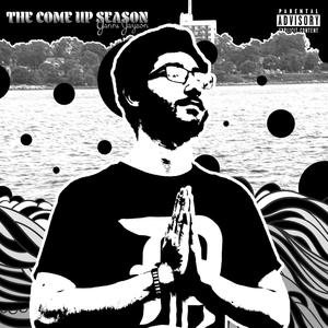 The Come Up Season (Explicit)