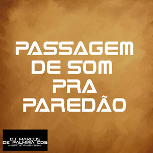 Passagem De Som Pra Paredão