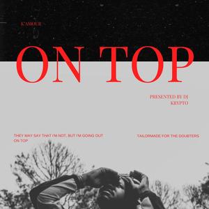 ON TOP (Explicit)