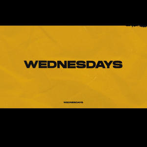 Wednesdays (feat. Kicdutch) [Explicit]