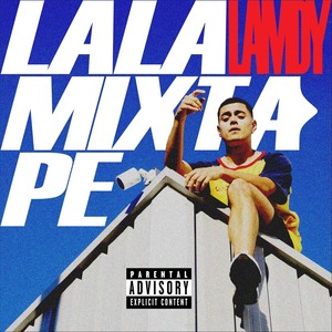 LALAMIXTAPE (Explicit)