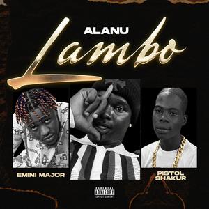 Lambo (feat. Emini Major & Pistol Shakur)