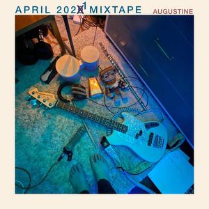 APRIL 2021 MIXTAPE