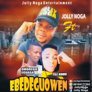 EBEDEGUOWEN (feat. Omoregie Eguasa,Tile Ovensehi)