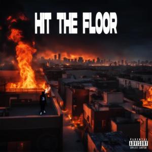 Hit the floor (Explicit)