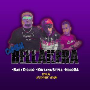 Cumbia Bellakera (feat. Baby Picheo, Kintana Style & HehoRA) [Explicit]