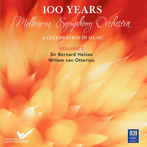 MSO – 100 Years Vol. 2: Sir Bernard Heinze, Willem van Otterloo
