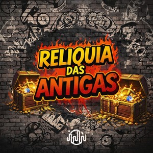 RELIQUIA DAS ANTIGAS
