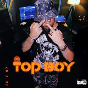 Top Boy (feat. Rithmetic) (Explicit)