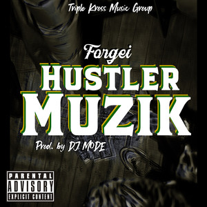 Hustler Muzik (Explicit)