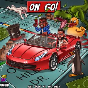 On Go! (feat. Mic West) [Explicit]