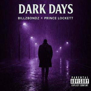 Dark Days (feat. Prince Lockett) (Radio Edit)