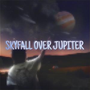 SkyFall Over Jupiter