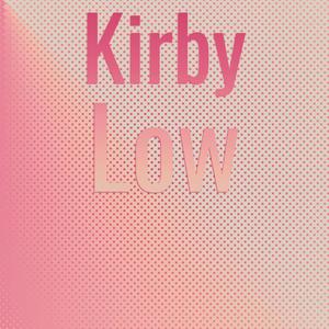 Kirby Low