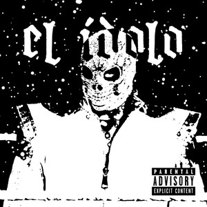 El Ídolo (Explicit)