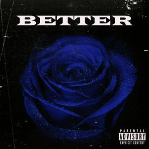 Better (Explicit)