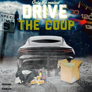 Drive the coup (feat. D4) (Explicit)