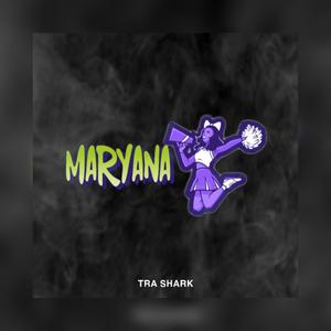 Maryana (Explicit)